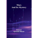Mars and Its Mystery