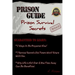 Prison Guide: Prison Survival Secrets Revealed