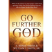 Go Further with God