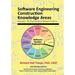 Software Engineering Construction Knowledge Areas: Volume 3: The Engneering of Software Projects