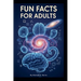 Fun Facts for Adults