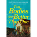 Two Bodies Are Better Than One