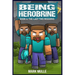 Being Herobrine Book 6: The Last Two Missions