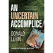 An Uncertain Accomplice