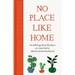 No Place Like Home: An Anthology about the Places We Come Back to