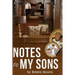 Notes to my Sons