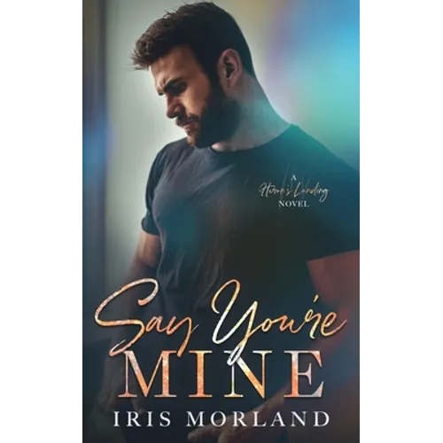 Say You're Mine