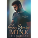 Say You're Mine