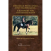 Dressage Principles and Techniques: A Blueprint for the Serious Rider