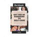How To Show Yourself Compassion: Get Rid of Barriers To Self-Care - Workbook