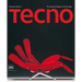Tecno: The Discreet Elegance of Technology