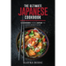The Ultimate Japanese Cookbook: 111 Dishes From Japan To Cook Right Now