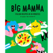 Big Mamma Italian Recipes in 30 Minutes: Shower Time Included
