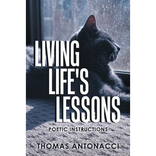 Living Life's Lessons: Poetic Instructions