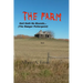 THE FARM... Hell Hath No Bounds (The Ranger Poltergeist)