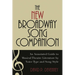 The New Broadway Song Companion: An Annotated Guide to Musical Theatre Literature by Voice Type and Song Style