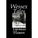 Wessex Tales by Thomas Hardy, Fiction, Classics, Short Stories, Literary