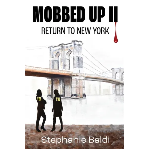 Mobbed Up II: Return to New York