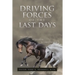 Driving Forces of The Last Days: Deception, Rebellion & Lawlessness