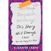This Story Will Change: After the Happily Ever After