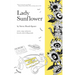 Lady Sunflower: Stories, Songs, and Poems from the Desk of Kill.Gertrude
