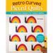 Retro Curved Pieced Quilts: 15 Throwback Designs for Today's Quilter
