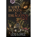 Fairy Bones & a Dragon's Eye