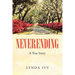 Neverending: A True Story