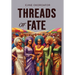 Threads of Fate