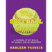 My Softball Season: A journal of my skills, my games, and my memories.