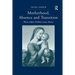 Motherhood, Absence and Transition: When Adult Children Leave Home