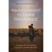 Abandonment to Divine Providence: The Classic Text with a Spiritual Commentary by Dennis Billy, Cssr