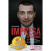 Impresa Reversibile: Come cogliere i segnali di preallerta alla crisi e invertire con successo il proprio default