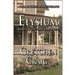 Elysium: Book IV of The Plantation Series
