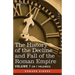 The History of the Decline and Fall of the Roman Empire, Vol. VII