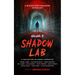 Shadow Lab, Volume Two: A Blackstone Publishing Anthology