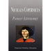 Nicolaus Copernicus - Pioneer Astronomer (Biography)