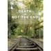 Death is Not the End: Understanding the Transition between Lives