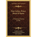 Don Carlos, Prince Royal Of Spain: A Historical Drama (1798)