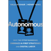 Autonomous: Why the Fittest Businesses Embrace AI-First Strategies and Digital Labor