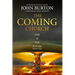 The Coming Church: A fierce invasion from Heaven is drawing near.