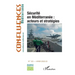 Sécurité en Méditerranée: acteurs et stratégies: Hiver 2022-2023