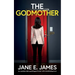 The Godmother: An unputdownable psychological thriller with a breathtaking twist