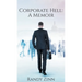 Corporate Hell: A Memoir