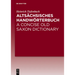 Altsächsisches Handwörterbuch / A Concise Old Saxon Dictionary