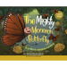 The Mighty Monarch Butterfly / La poderosa mariposa monarca