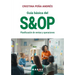 Guía básica del S&OP: Planificación de ventas y operaciones