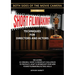 Short Filmmaking: Both Sides of the Movie Camera