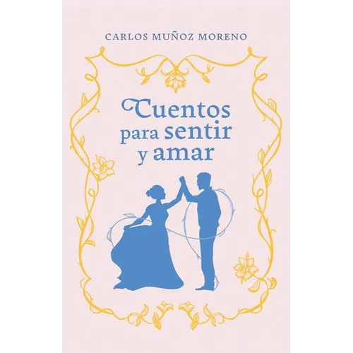 Cuentos para sentir y amar