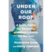 Under Our Roof: A Son's Battle for Recovery, a Mother's Battle for Her Son